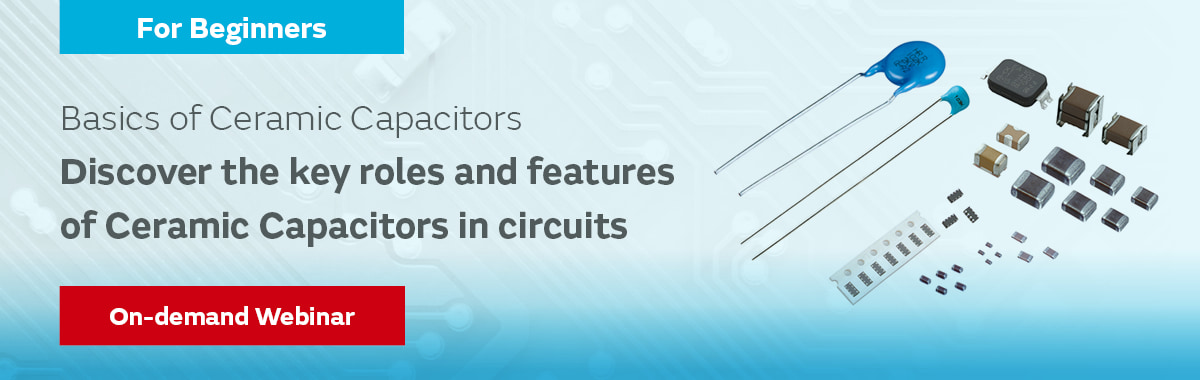 Basics of Ceramic Capacitors