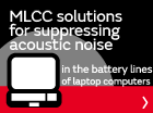 MLCC solutions for suppressing acoustic noise in the battery lines of laptop computers