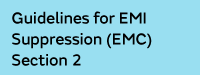 Guidelines for EMI Suppression (EMC) Section 2