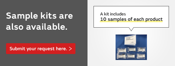 Sample kits are also available. Submit your request here. A kit includes 10 samples of each product.